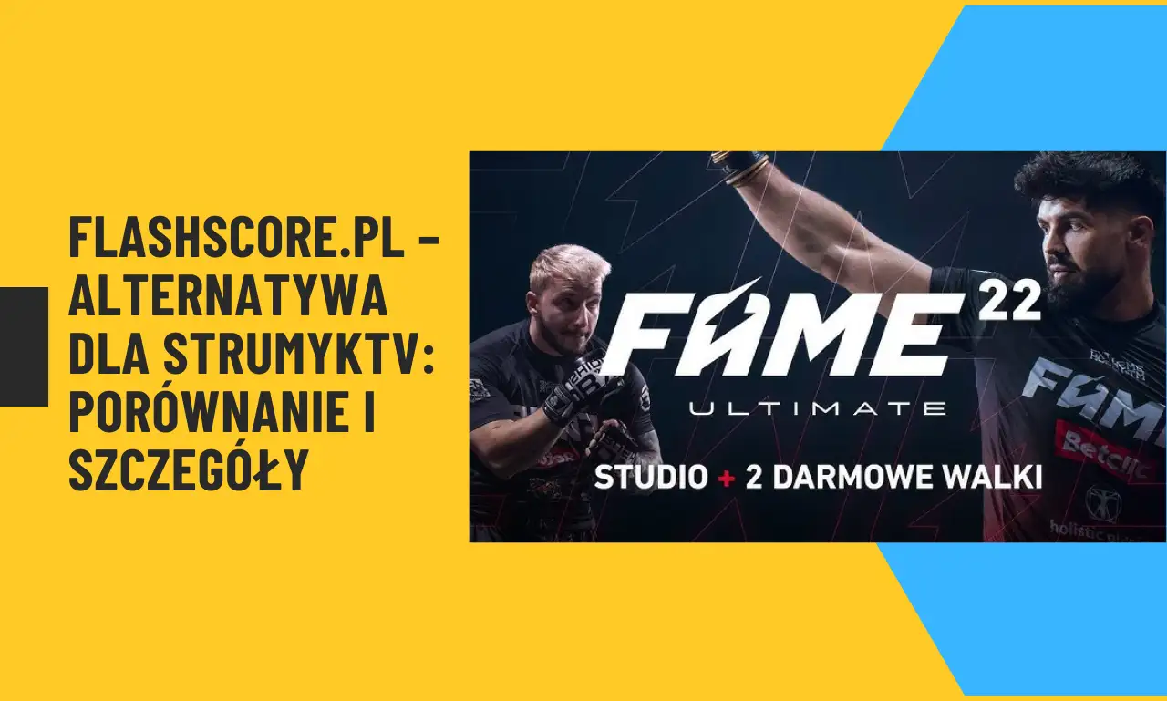 Porównanie Flashscore.pl i StrumykTV – transmisje vs wyniki na żywo